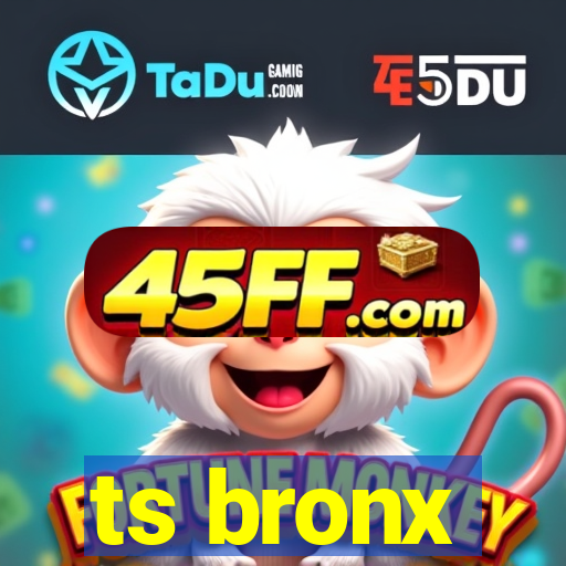 ts bronx